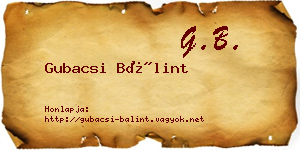 Gubacsi Bálint névjegykártya